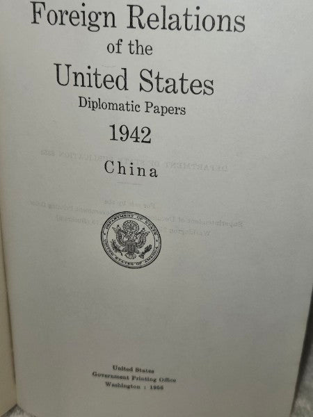 1942 Foreign Relations of the US China Diplomatic Papers WWII GPO Ma Yeh-Shiang