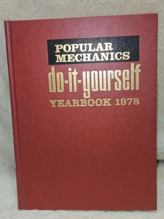 VTG 1978 POPULAR MECHANICS DO IT YOURSELF YEARBOOK GREAT DIY COLLECTIBLE BOOK