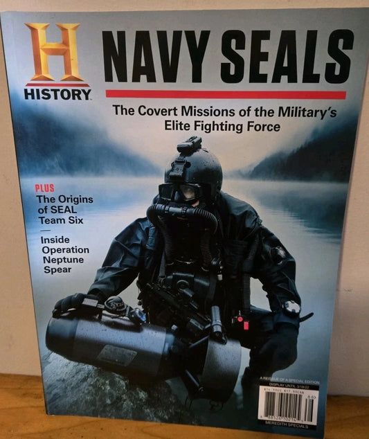NAVY SEALS THE COVERT MISSIONS OF THE MILITARYS ELITE FIGHTING FORCE SPECIAL MAG