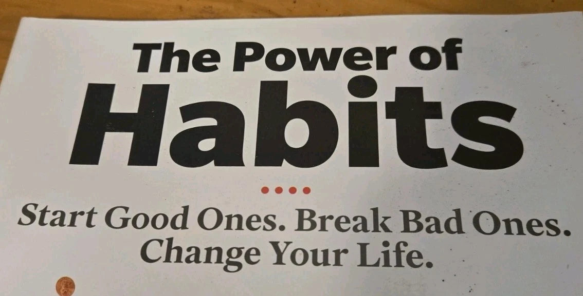 DHG SPECIALS MAGAZINE THE POWER OF HABITS START GOOD ONES BREAK BAD ONES CHANGE