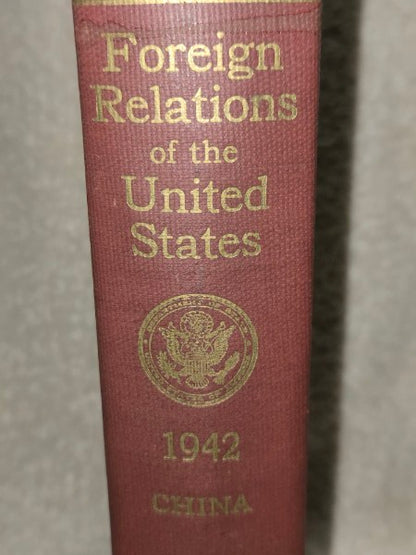 1942 Foreign Relations of the US China Diplomatic Papers WWII GPO Ma Yeh-Shiang