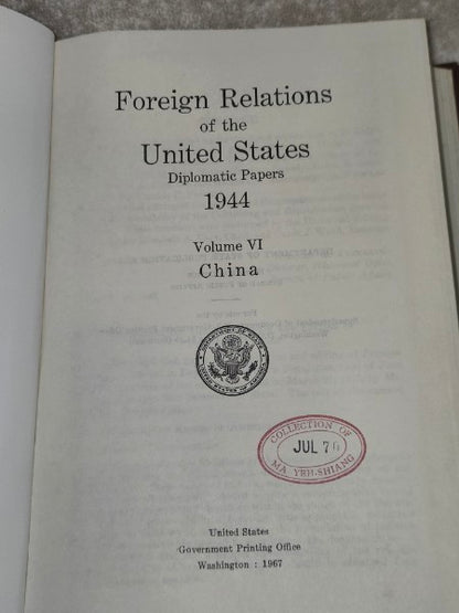 Rare 1944 Foreign Relations of the United States, Vol. VI (China) Ma Yeh-Shiang