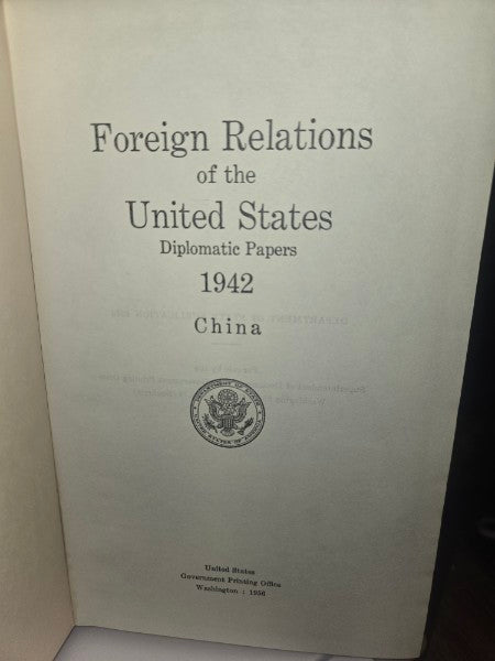 1942 Foreign Relations of the US China Diplomatic Papers WWII GPO Ma Yeh-Shiang