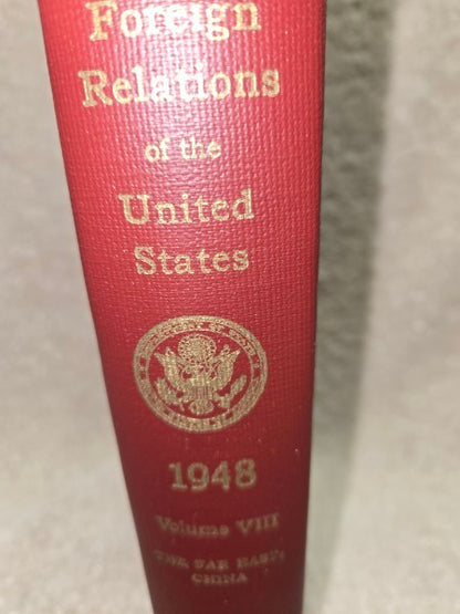 ForEign Relations Of The United States 1948 - Vol Viii: China Far East 1973