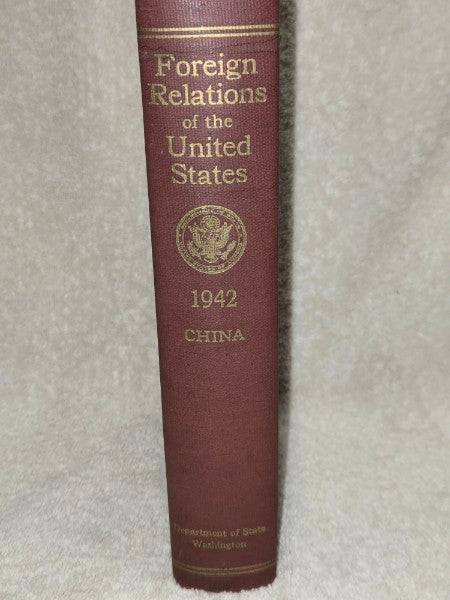1942 Foreign Relations of the US China Diplomatic Papers WWII GPO Ma Yeh-Shiang