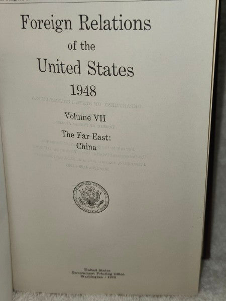 Foreign Relations of the United States, 1948. Volume VII: The Far East: China