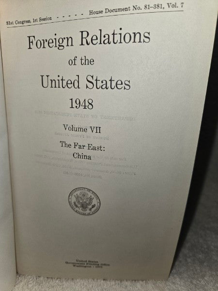 Foreign Relations of the United States, 1948. Volume VII: The Far East: China