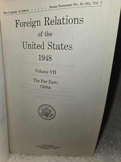 Foreign Relations of the United States, 1948. Volume VII: The Far East: China