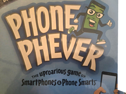 Phone Phever Board Game The Uproarious Game of SmartPhones & Phone Smarts