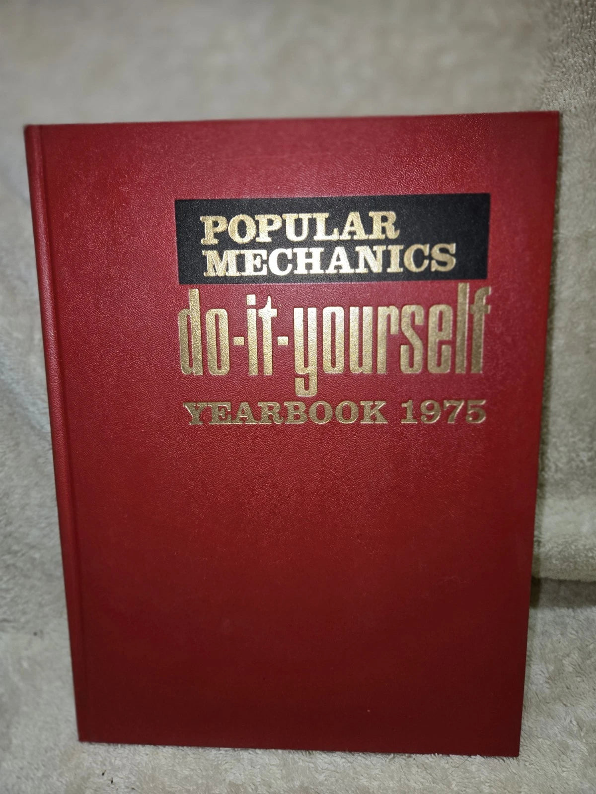 VTG 1975 POPULAR MECHANICS DO IT YOURSELF YEARBOOK GREAT DIY COLLECTIBLE BOOK