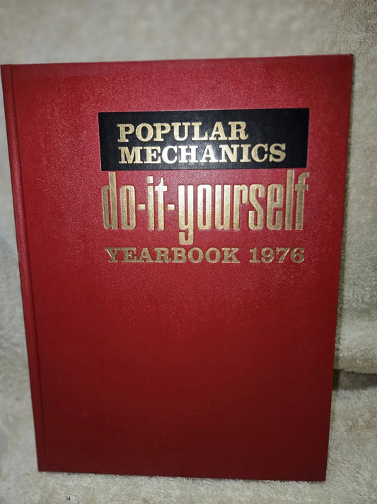 VTG 1976 POPULAR MECHANICS DO IT YOURSELF YEARBOOK GREAT DIY COLLECTIBLE BOOK