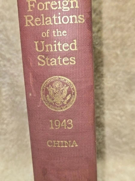 1943 Foreign Relations of the United States (FRUS): China (Diplomatic Papers)
