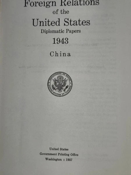 1943 Foreign Relations of the United States (FRUS): China (Diplomatic Papers)