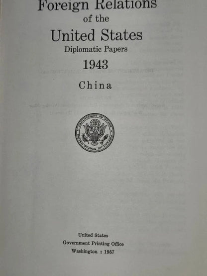 1943 Foreign Relations of the United States (FRUS): China (Diplomatic Papers)