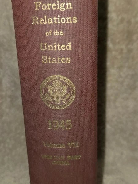 1945 FRUS Vol VII: The Far East, China (Diplomatic Papers) - Marshall Mission